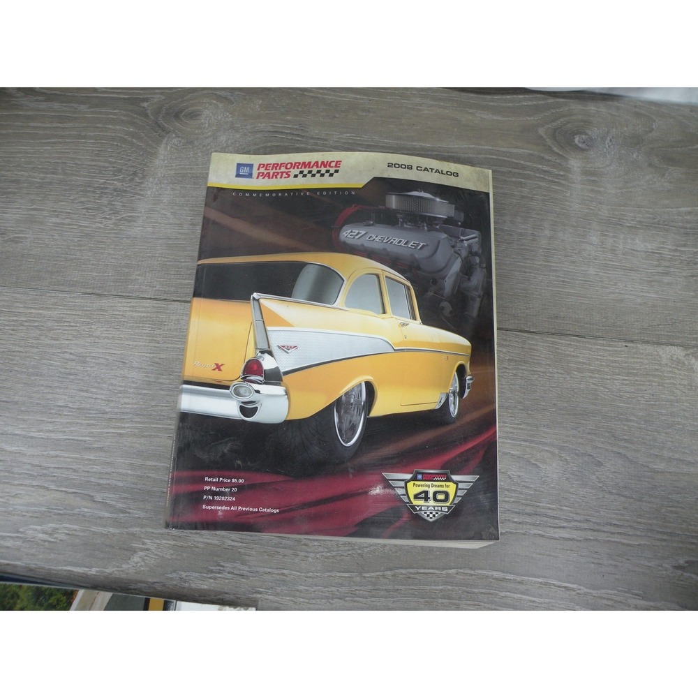 GM Performance Parts 2008 Catalog Commemorative Edition 40 Years